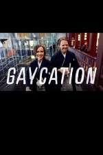 Watch Gaycation Tvmuse