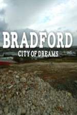 Watch Bradford: City of Dreams Tvmuse