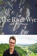 Watch The River Wye with Will Millard Tvmuse