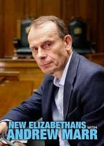 Watch New Elizabethans with Andrew Marr Tvmuse