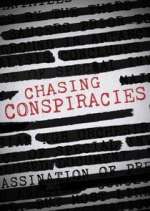 Watch Chasing Conspiracies Tvmuse