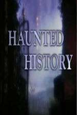 Watch Haunted History Tvmuse