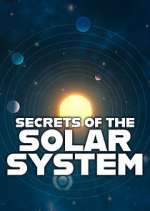 Watch Secrets of the Solar System Tvmuse