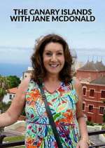 Watch The Canary Islands with Jane McDonald Tvmuse