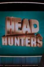 Watch Head Hunters Tvmuse