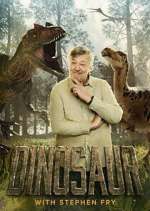 Watch Dinosaur with Stephen Fry Tvmuse