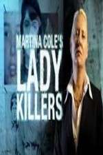 Watch Martina Cole's Lady Killers Tvmuse