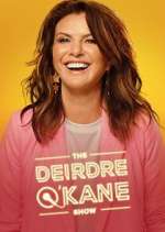 Watch The Deirdre O'Kane Show Tvmuse