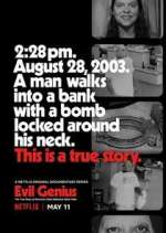 Watch Evil Genius: The True Story of America's Most Diabolical Bank Heist Tvmuse