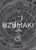 Watch Uzumaki Tvmuse