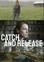 Watch Catch and Release Tvmuse