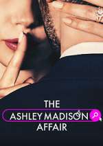 Watch The Ashley Madison Affair Tvmuse