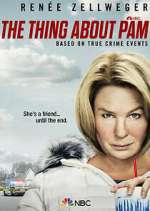 Watch The Thing About Pam Tvmuse