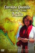 Watch Caroline Quentin A Passage Through India Tvmuse