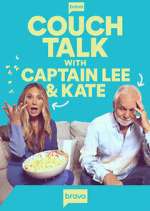 Watch Couch Talk with Captain Lee and Kate Tvmuse