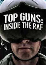 Watch Top Guns: Inside the RAF Tvmuse