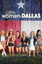 Watch Little Women: Dallas Tvmuse