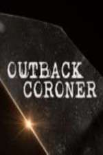 Watch Outback Coroner Tvmuse