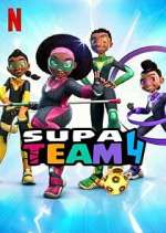 Watch Supa Team 4 Tvmuse