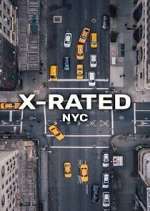 Watch X-Rated: NYC Tvmuse