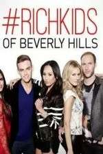 Watch Rich Kids of Beverly Hills Tvmuse