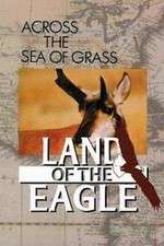 Watch Land of the Eagle Tvmuse