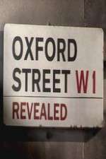 Watch Oxford Street Revealed Tvmuse