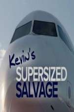 Watch Kevin's Supersized Salvage Tvmuse