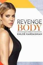 Watch Revenge Body with Khloe Kardashian Tvmuse