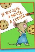 Watch If You Give a Mouse a Cookie Tvmuse