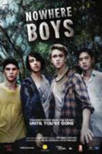 Watch Nowhere Boys Tvmuse