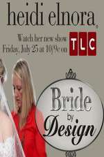 Watch Bride by Design Tvmuse