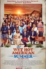 Watch Wet Hot American Summer: Ten Years Later Tvmuse