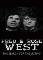 Watch Fred and Rose West: The Search for the Victims Tvmuse