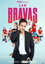 Watch Las Bravas F.C. Tvmuse
