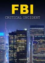 Watch FBI: Critical Incident Tvmuse
