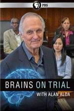 Watch Brains on Trial with Alan Alda Tvmuse