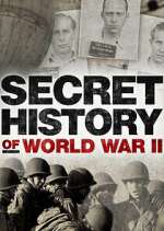 Watch Secret History of WWII Tvmuse