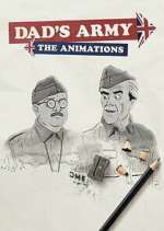 Watch Dad's Army: The Animations Tvmuse