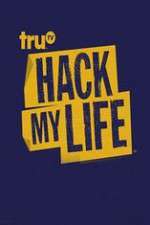 Watch Hack My Life Tvmuse