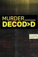Watch Murder Decoded Tvmuse