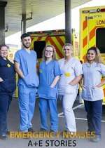 Watch Emergency Nurses: A&E Stories Tvmuse
