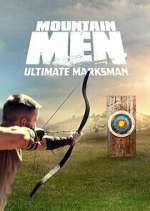 Watch Mountain Men: Ultimate Marksman Tvmuse