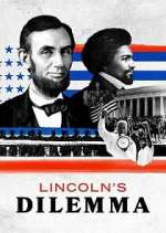 Watch Lincoln's Dilemma Tvmuse