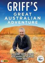 Watch Griff's Great Australian Adventure Tvmuse