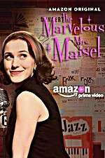 Watch The Marvelous Mrs. Maisel Tvmuse