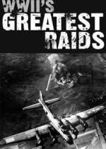 Watch WWII's Greatest Raids Tvmuse