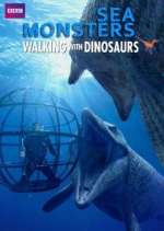 Watch Sea Monsters: A Walking with Dinosaurs Trilogy Tvmuse