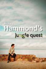 Watch Richard Hammond's Jungle Quest Tvmuse