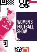 Watch The Women's Football Show Tvmuse